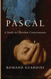 Pascal: A Study in Christian Consciousness