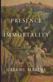 Presence and Immortality