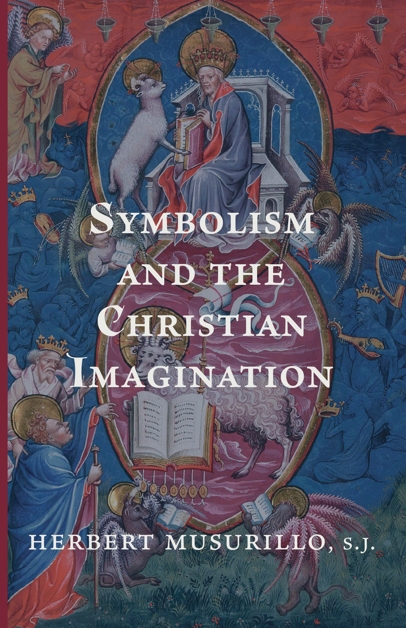 Symbolism and the Christian Imagination