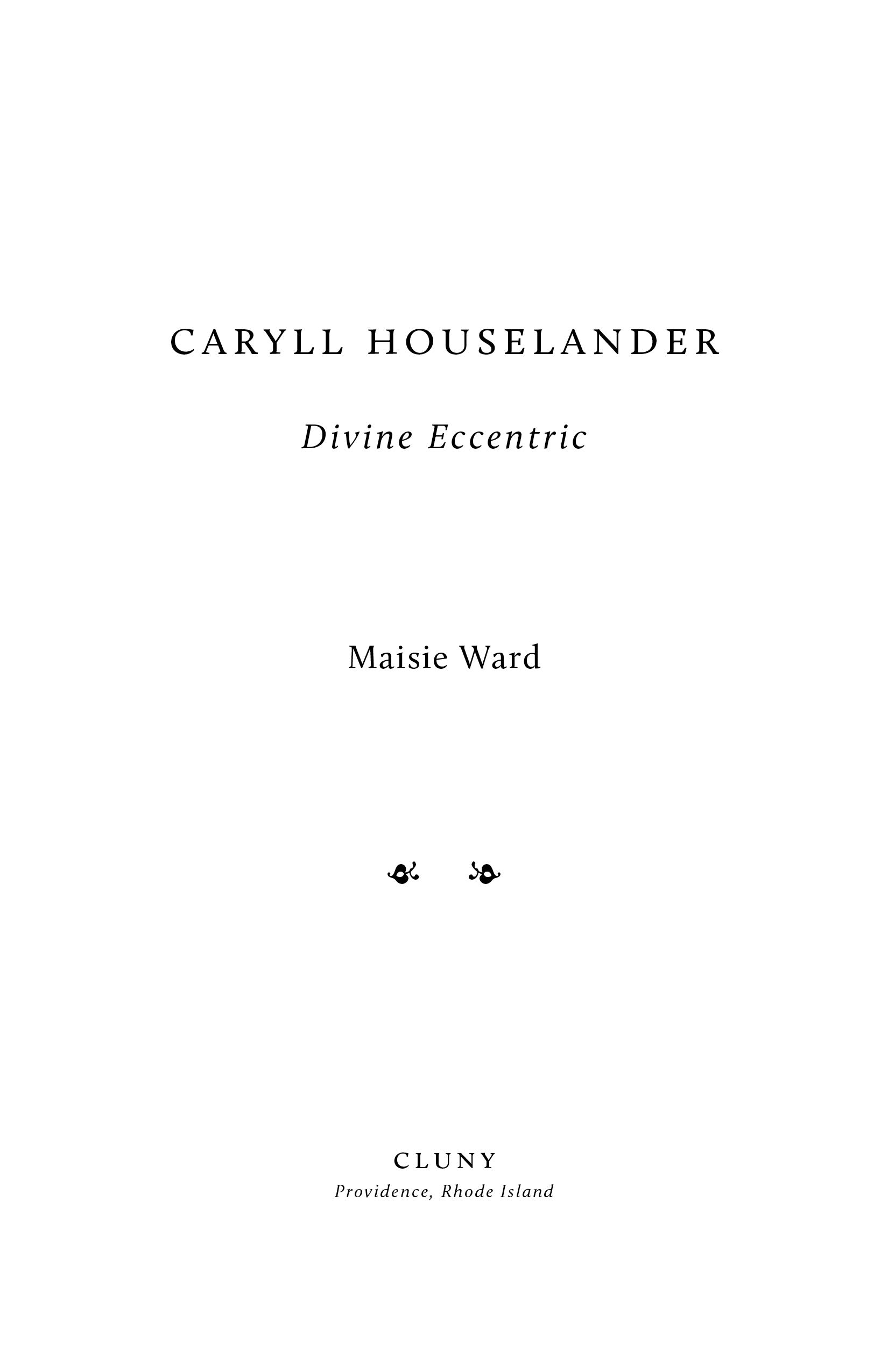 Caryll Houselander: Divine Eccentric