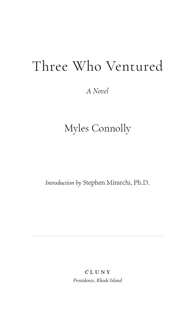 Three Who Ventured