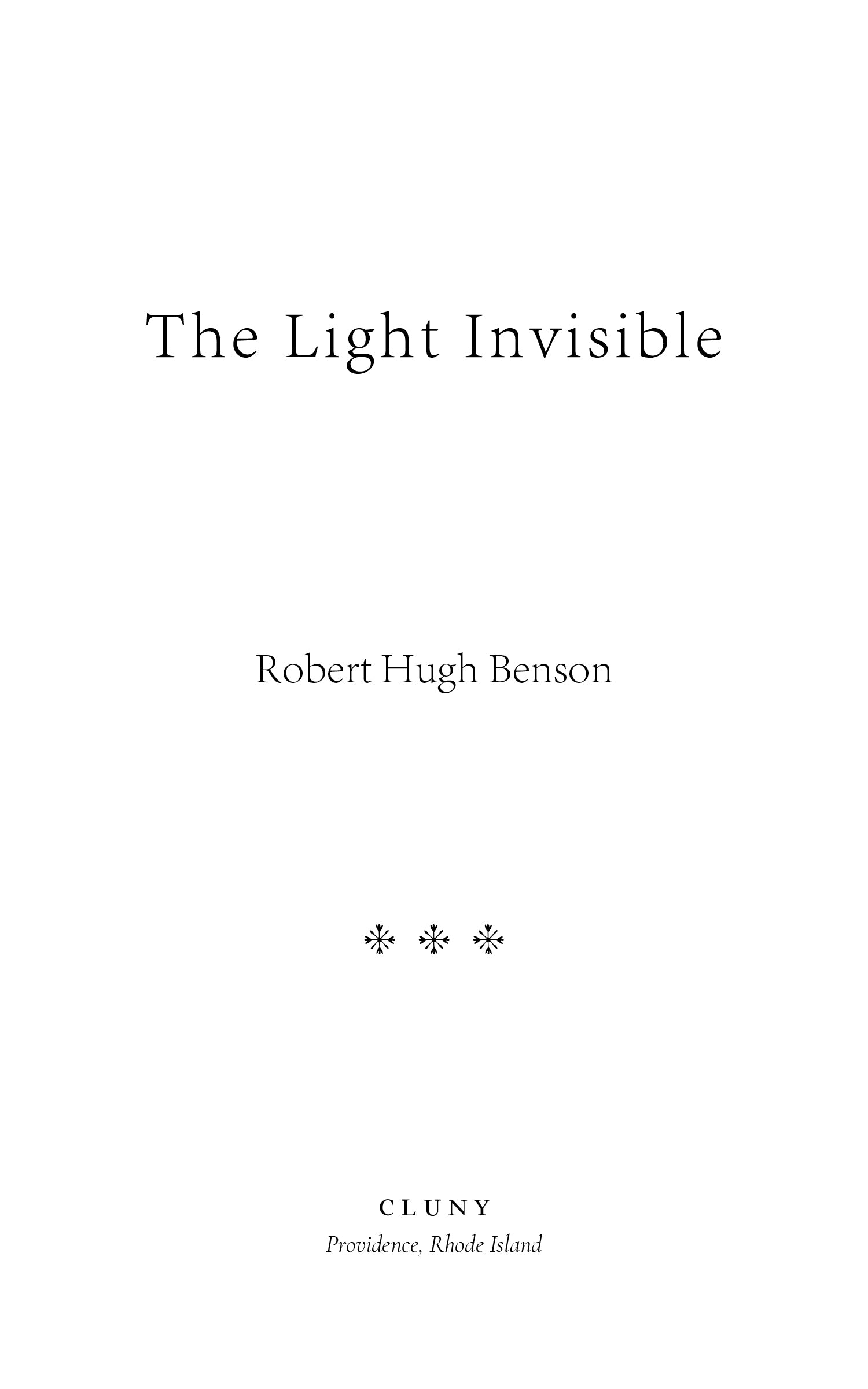 The Light Invisible