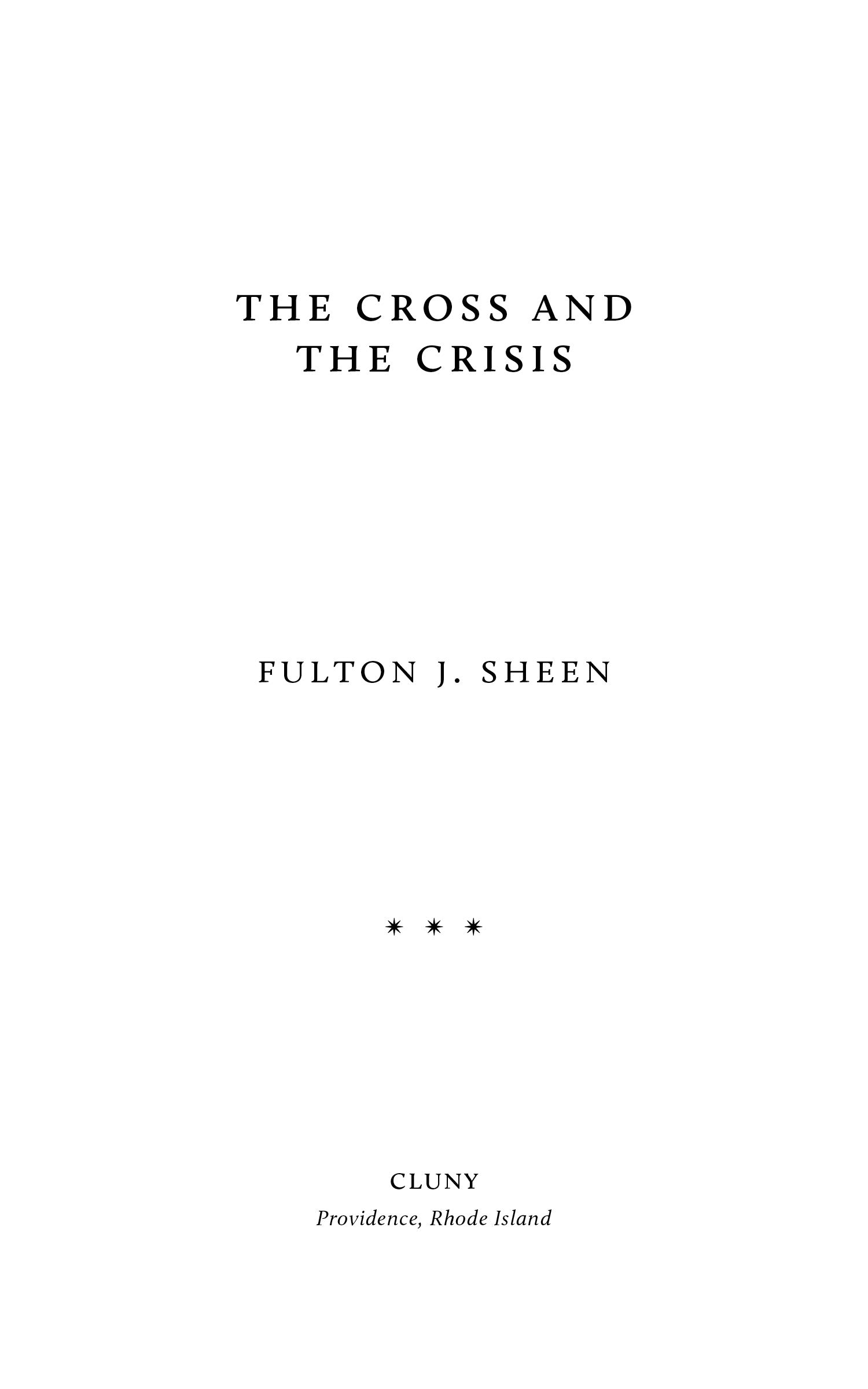 The Cross and the Crisis