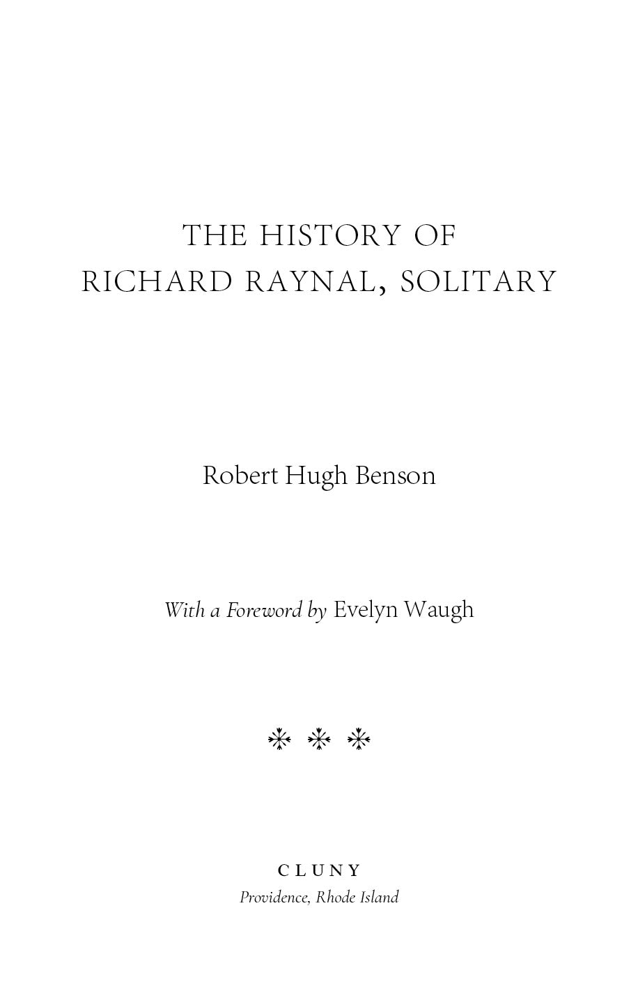 The History of Richard Raynal, Solitary