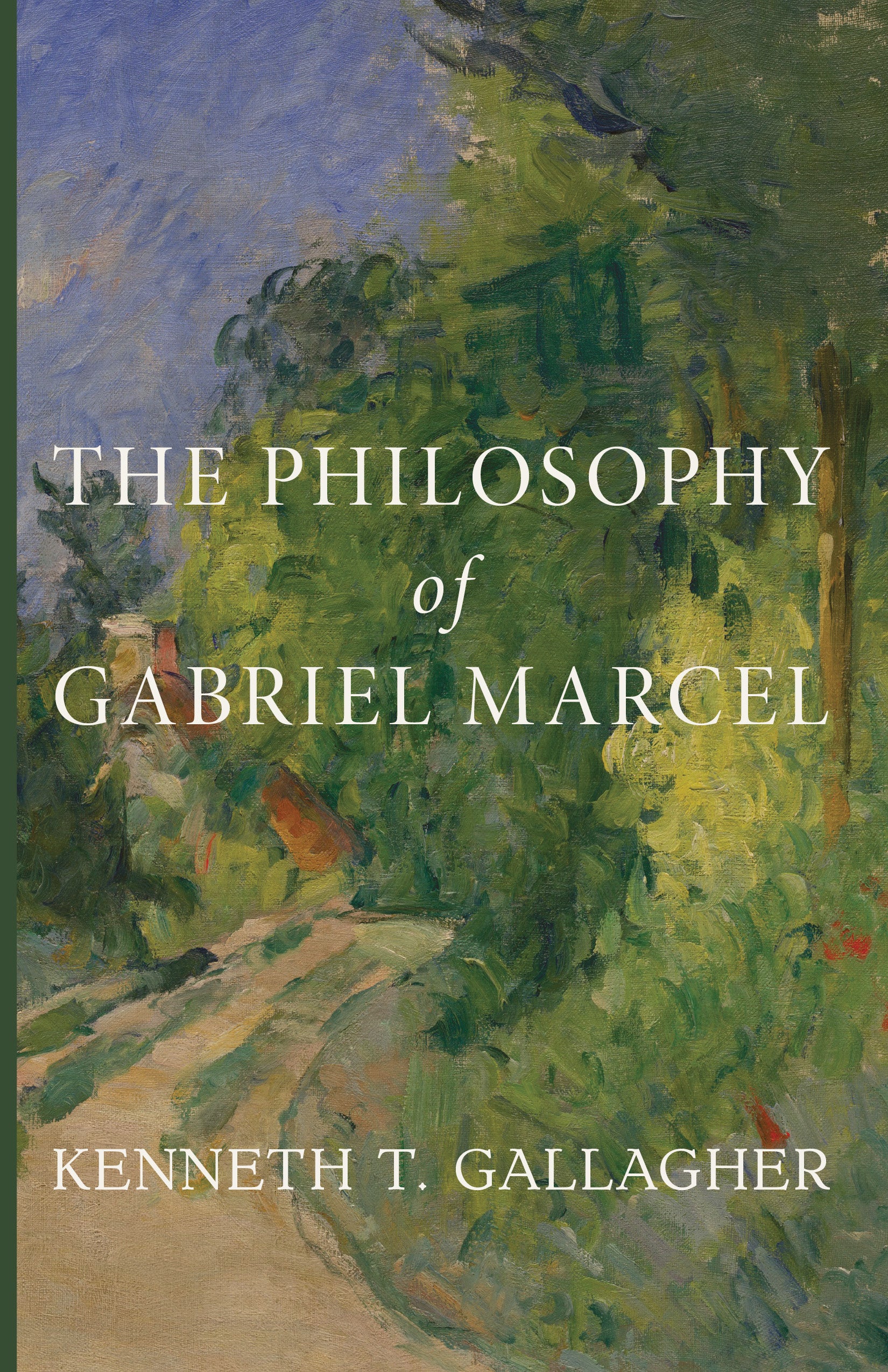 The Philosophy of Gabriel Marcel