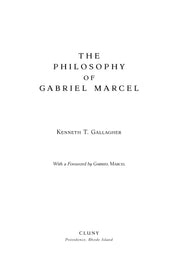 The Philosophy of Gabriel Marcel