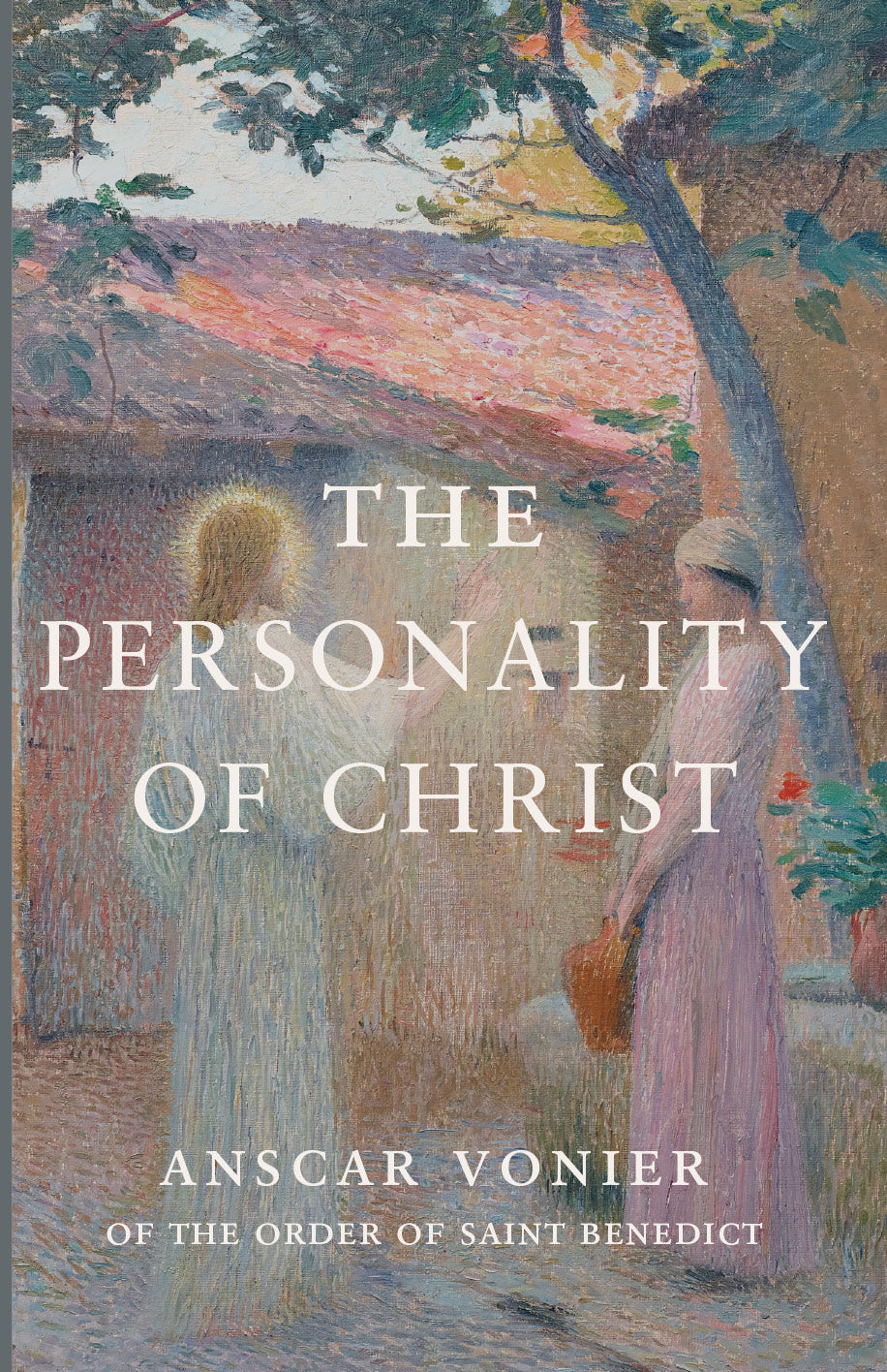 The Personality of Christ
