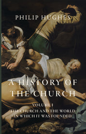 A History of the Church, Volume I