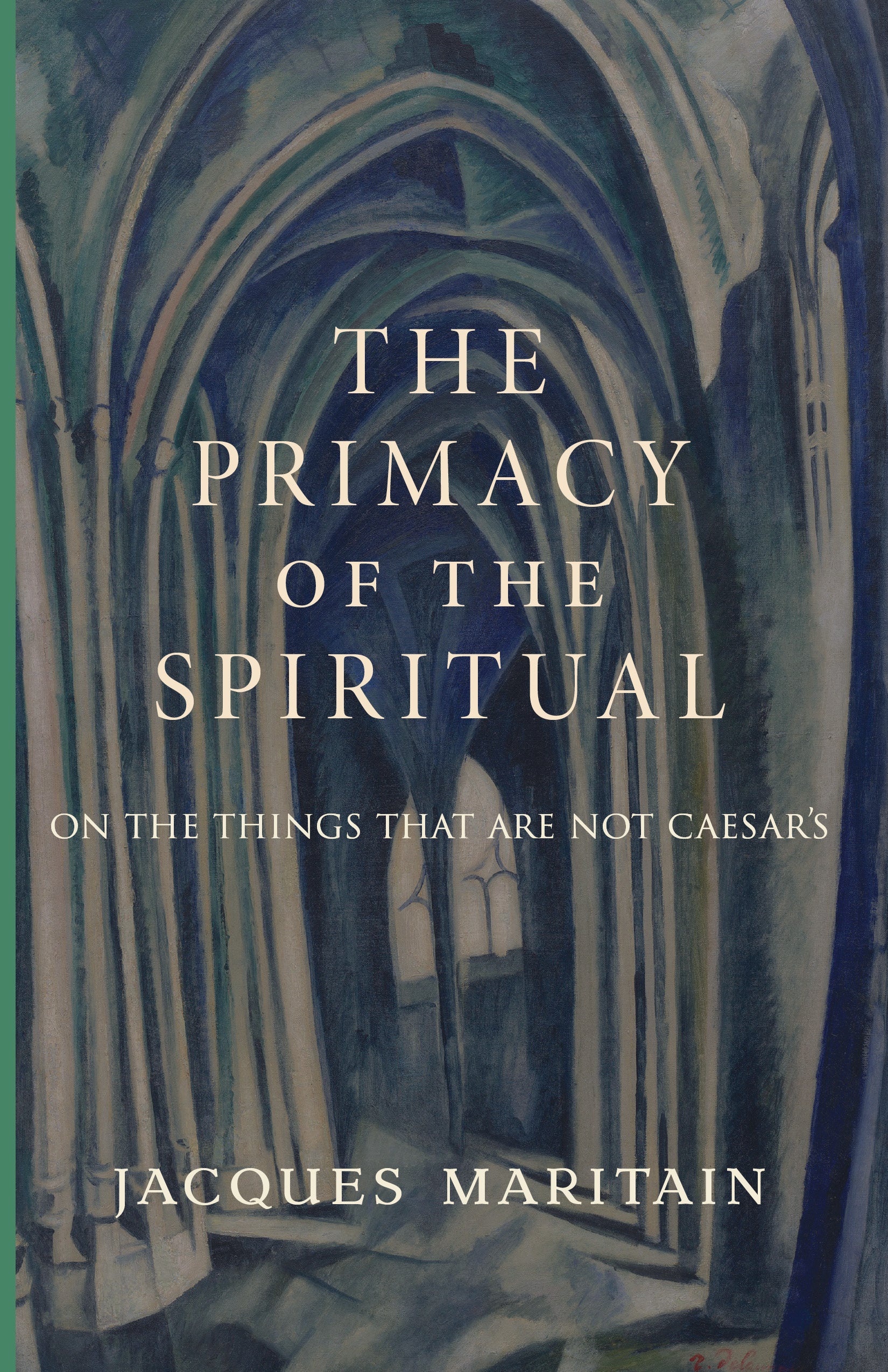 The Primacy of the Spiritual