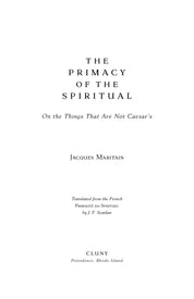 The Primacy of the Spiritual