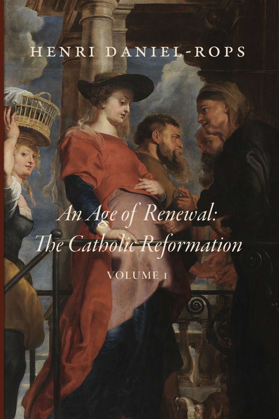 An Age of Renewal: The Catholic Reformation