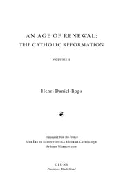 An Age of Renewal: The Catholic Reformation, Volume 1