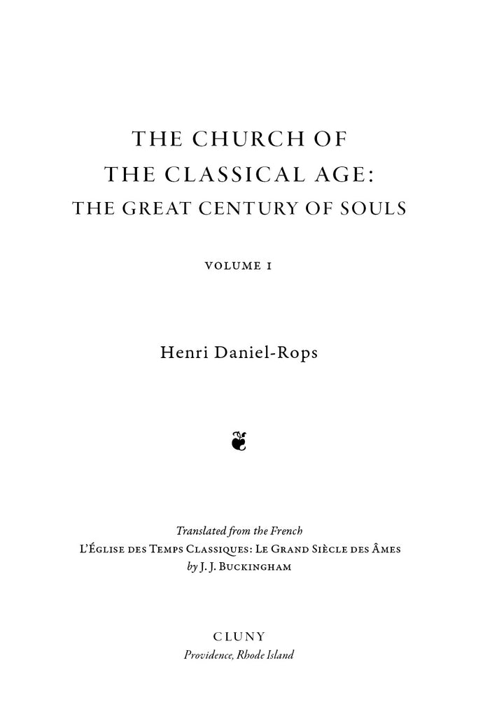 The Church of the Classical Age: The Great Century of Souls