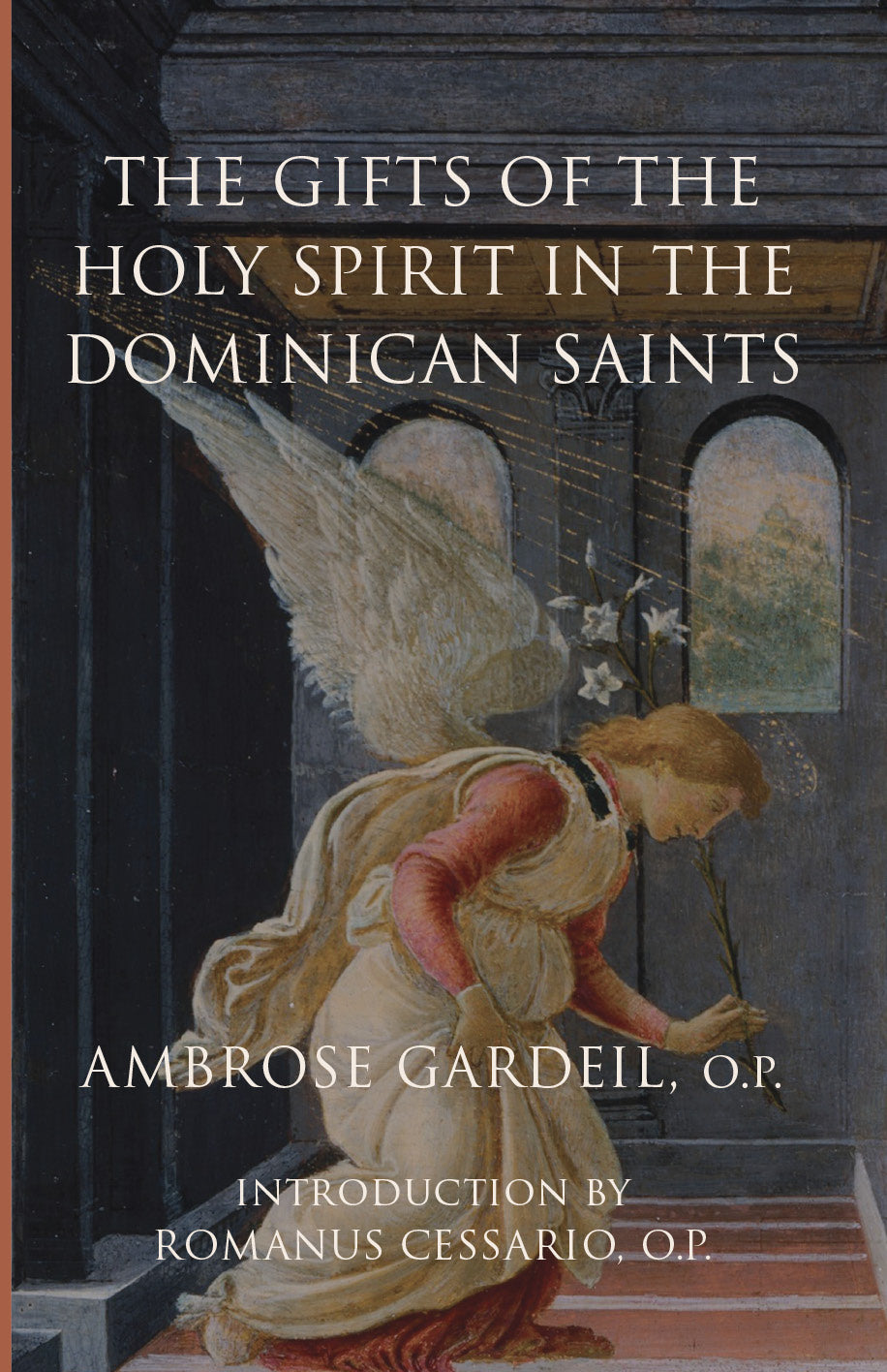 The Gifts of the Holy Spirit in the Dominican Saints