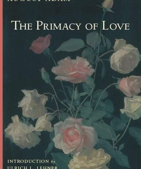 The Primacy of Love - ClunyMedia
