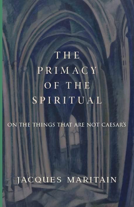 The Primacy of the Spiritual - ClunyMedia