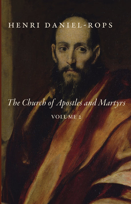 The Church of Apostles and Martyrs, Volume 2
