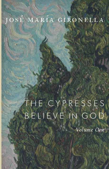The Cypresses Believe in God, Vol. I