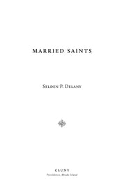 Married Saints - ClunyMedia