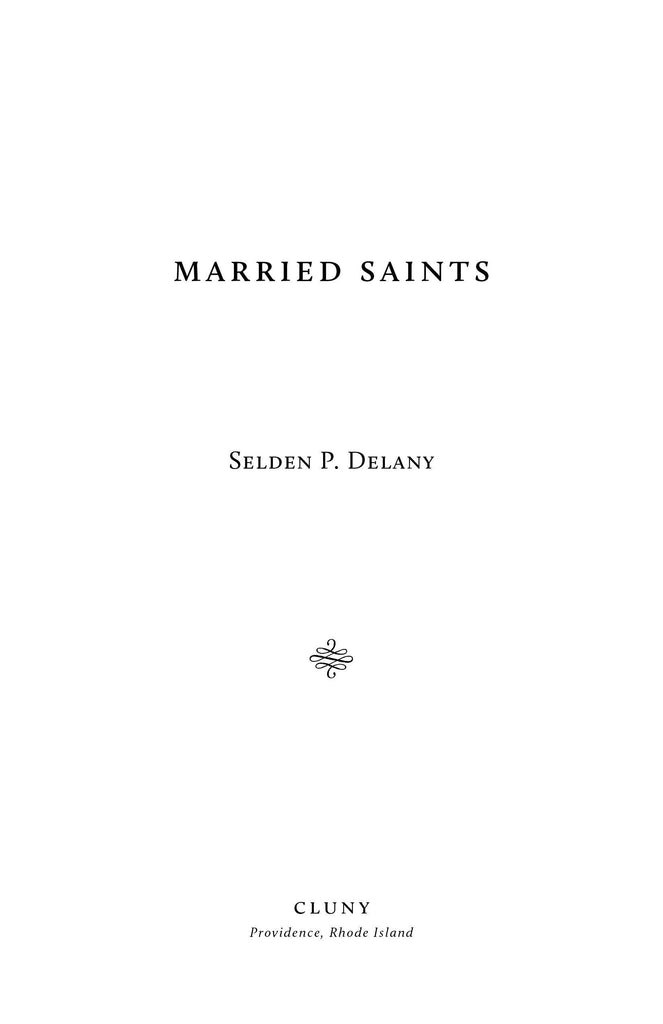 Married Saints - ClunyMedia