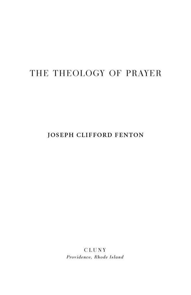 The Theology of Prayer