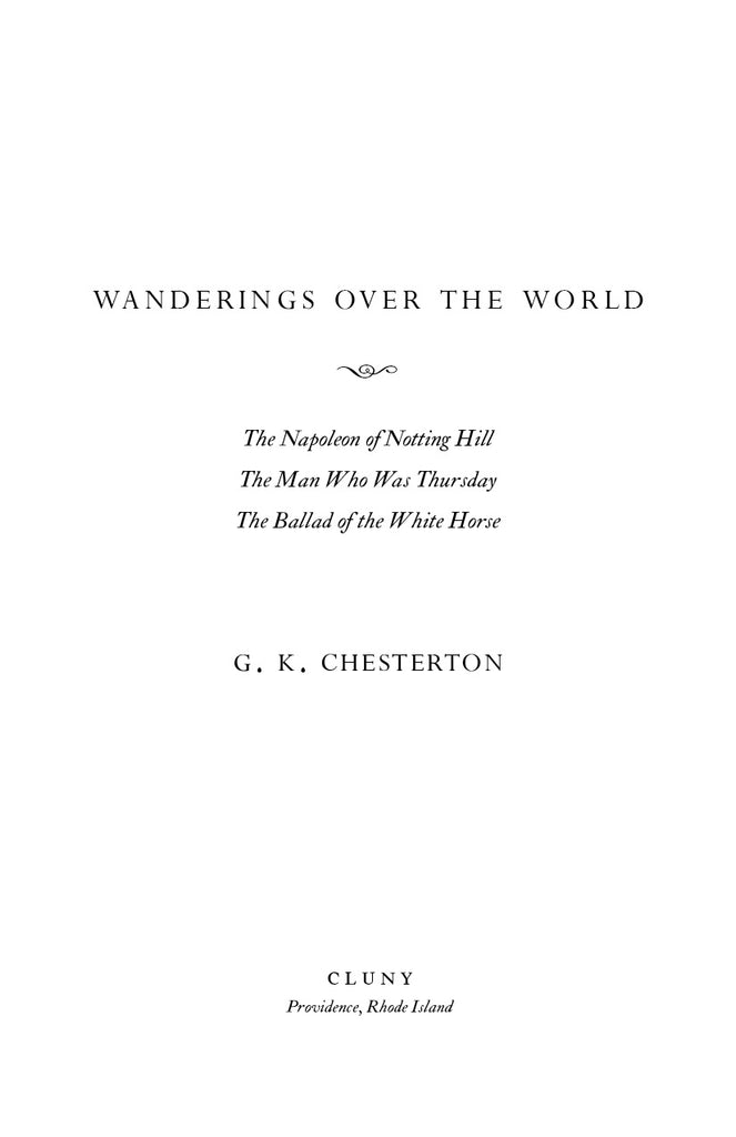 Wanderings over the World: A Chesterton Reader