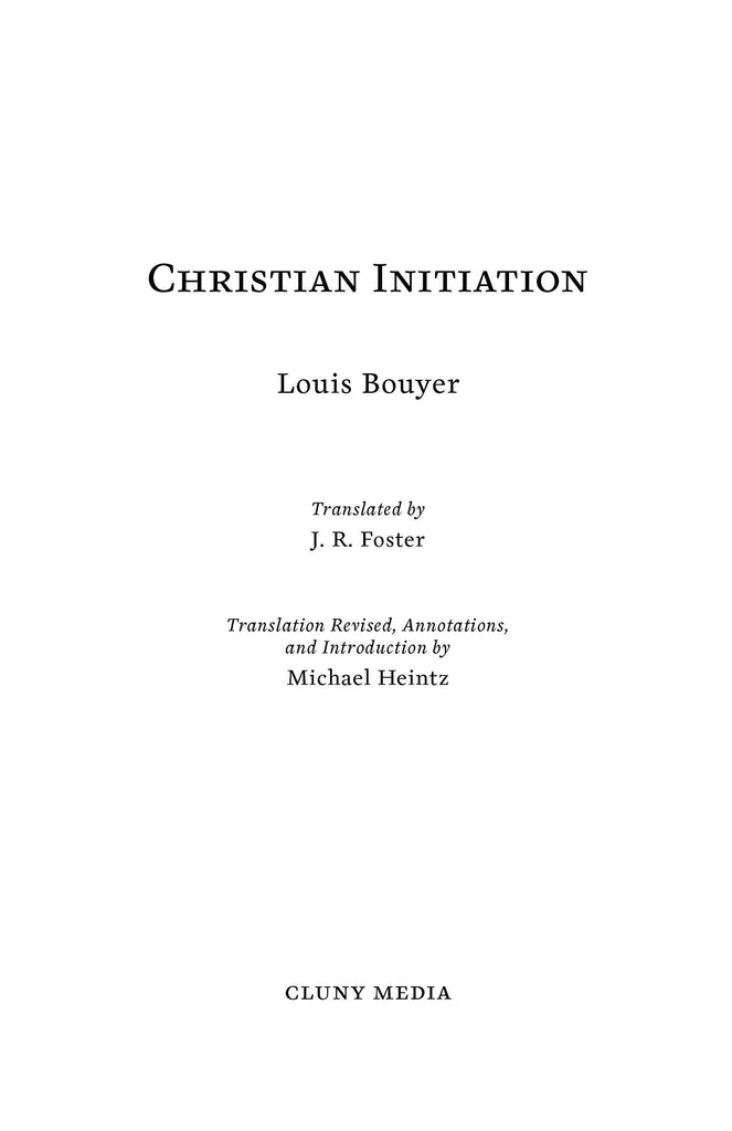 Christian Initiation - ClunyMedia