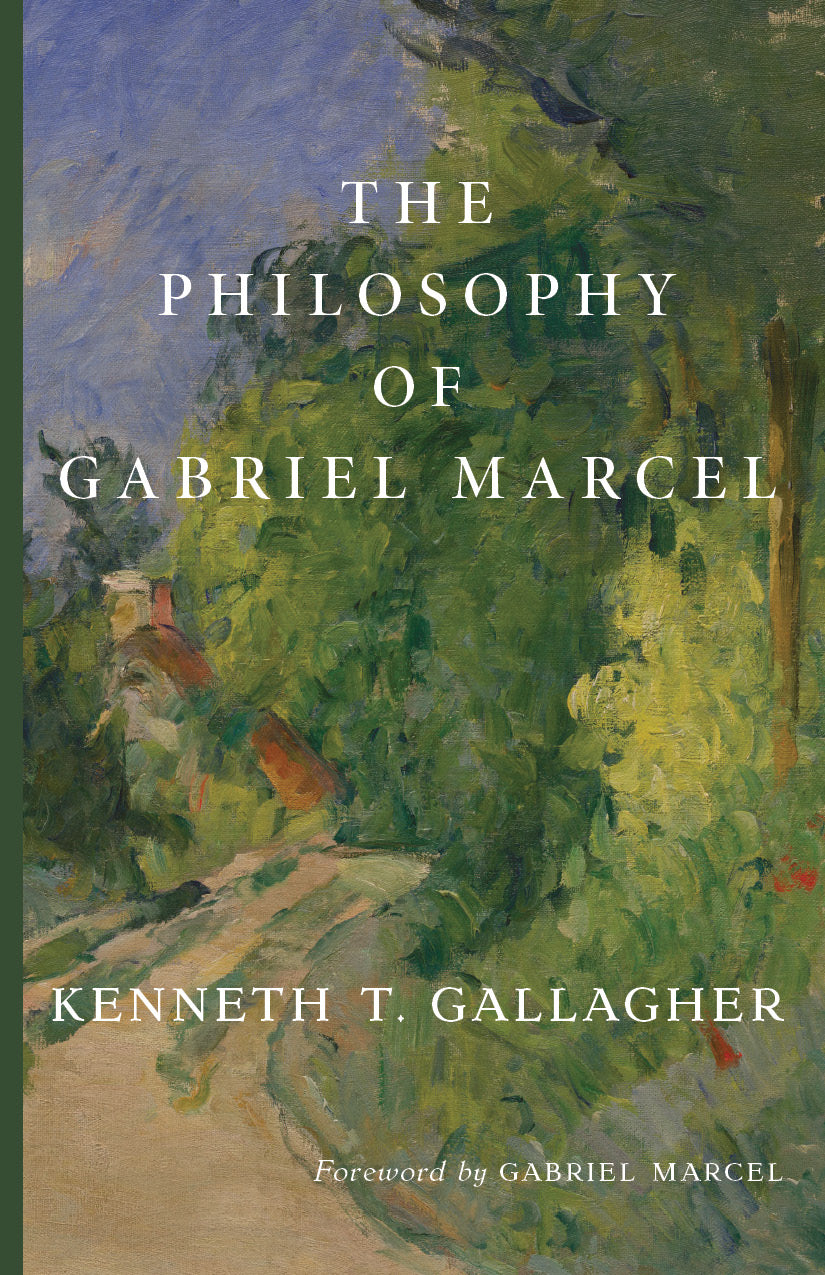 The Philosophy of Gabriel Marcel – Cluny Media