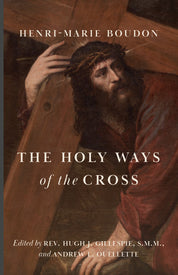 The Holy Ways of the Cross