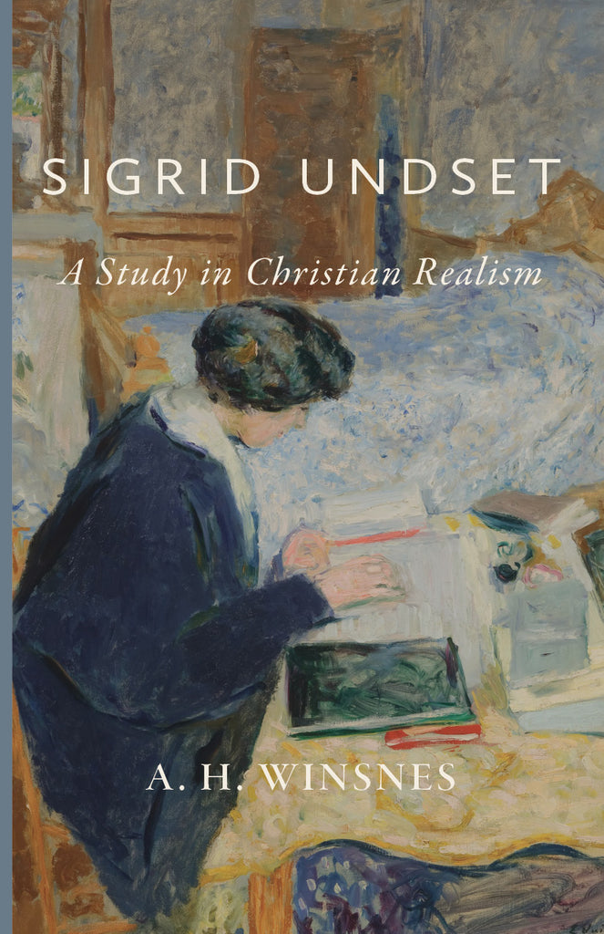 Sigrid Undset: A Study in Christian Realism