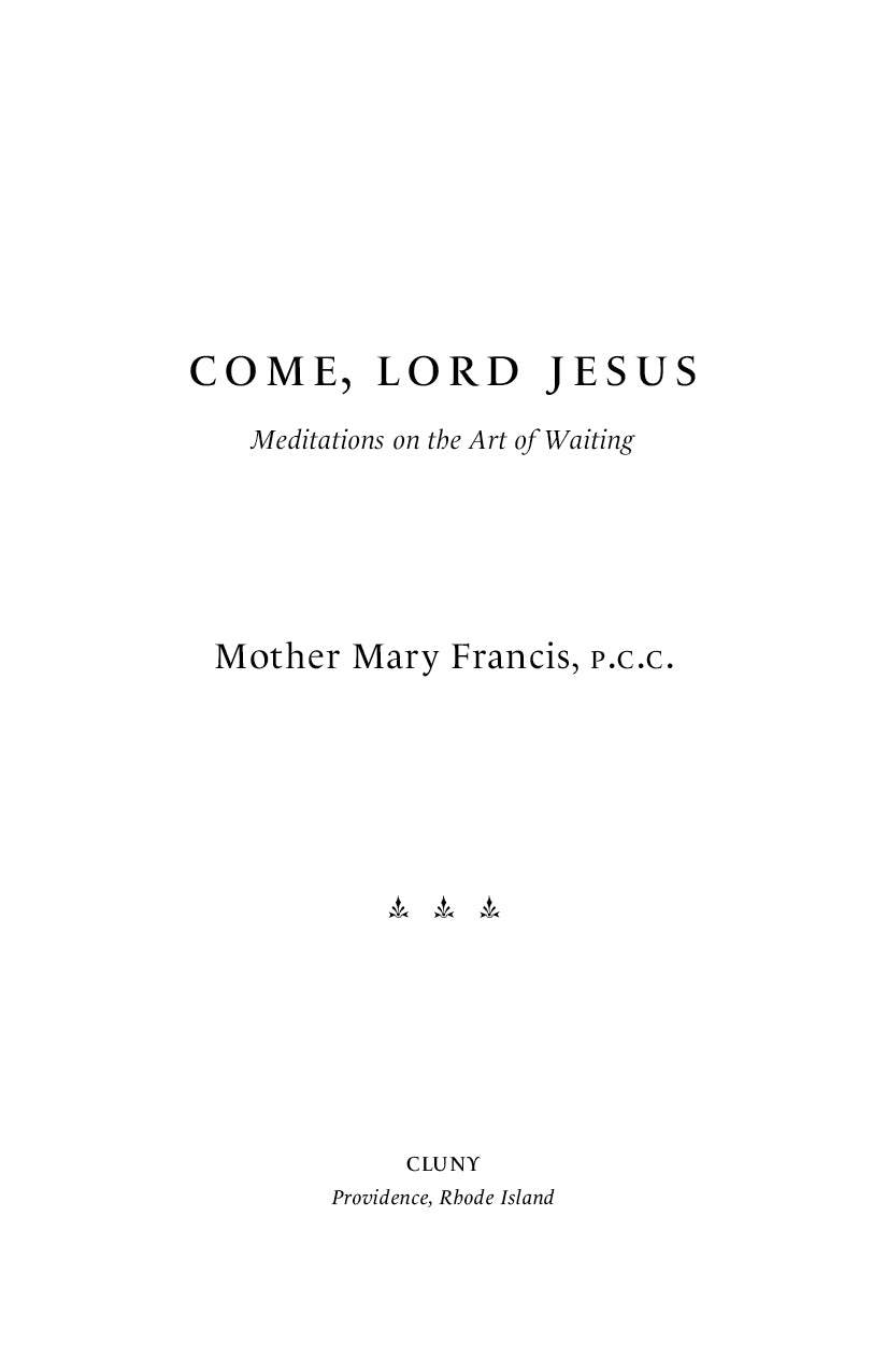 Come, Lord Jesus