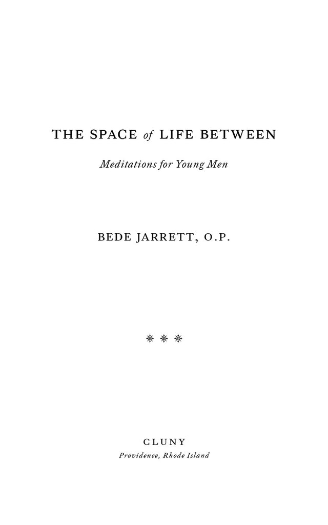 The Space of Life Between