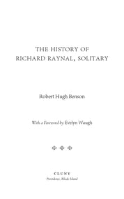 The History of Richard Raynal, Solitary