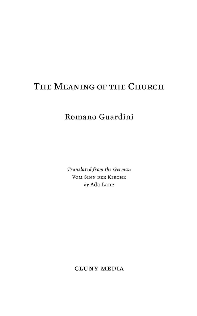 The Meaning of the Church - ClunyMedia
