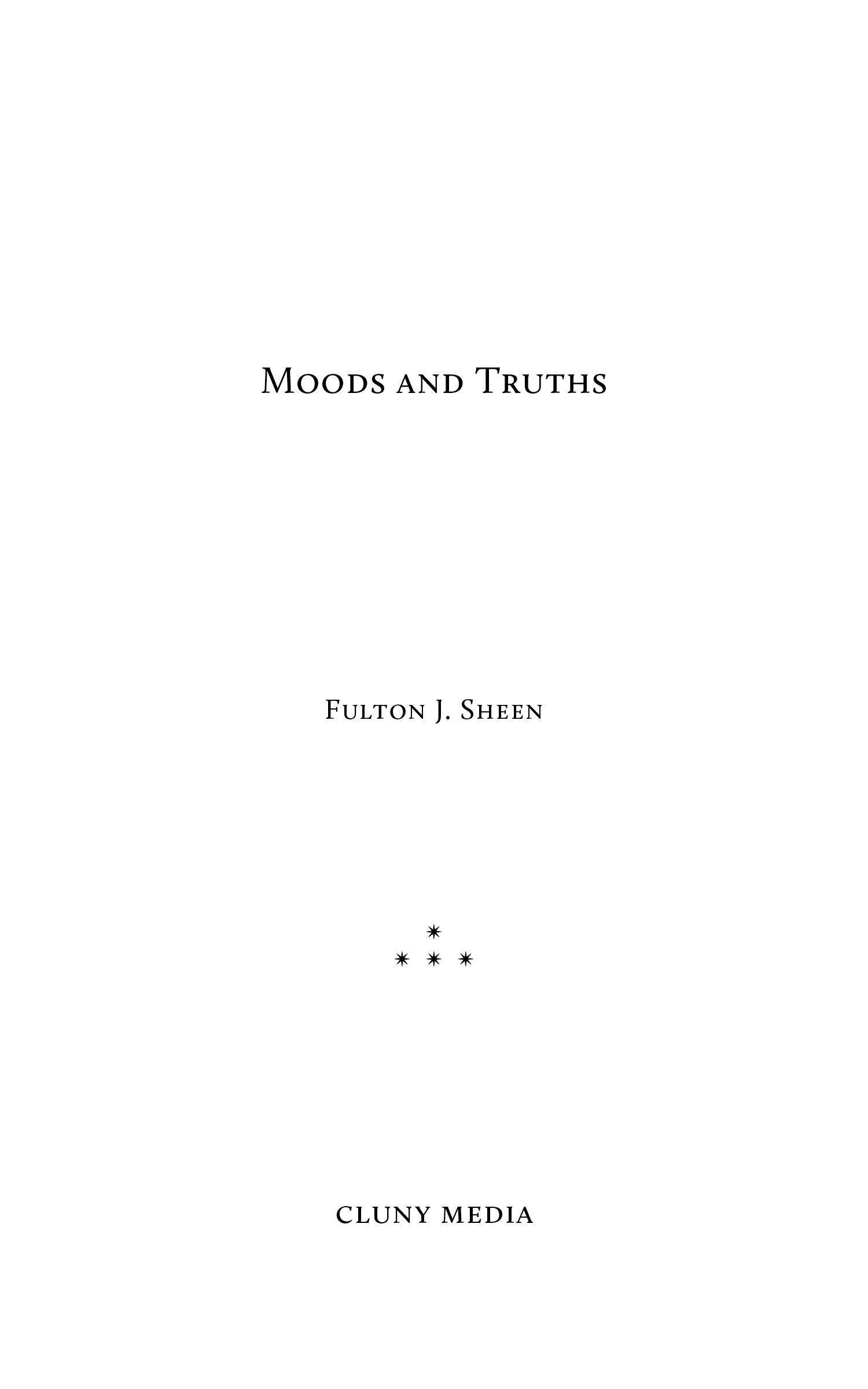 Moods and Truths - ClunyMedia