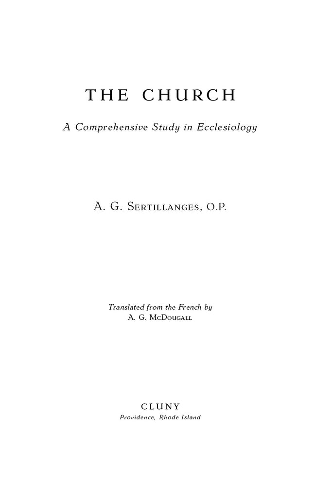 The Church: A Comprehensive Study in Ecclesiology