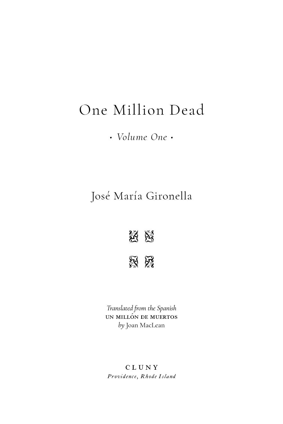 One Million Dead, Vol. I