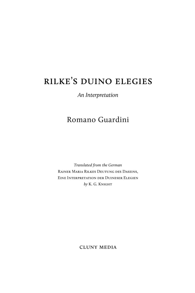 Rilke's Duino Elegies: An Interpretation - ClunyMedia