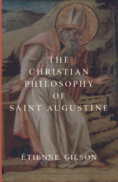 The Christian Philosophy of Saint Augustine - ClunyMedia